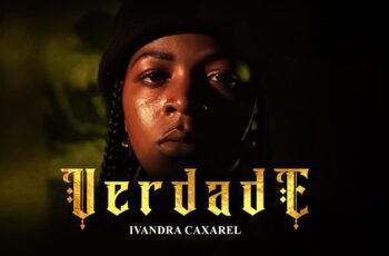 Ivandra Caxarel – Verdade