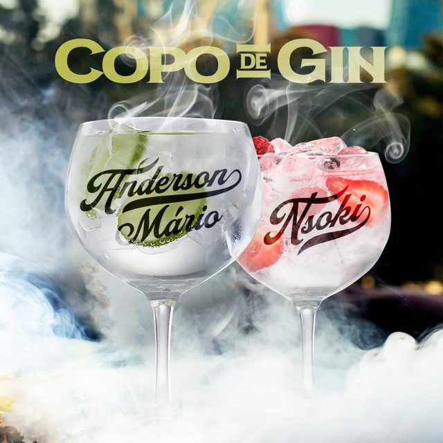 Anderson Mário, Nsoki - Copo de Gin