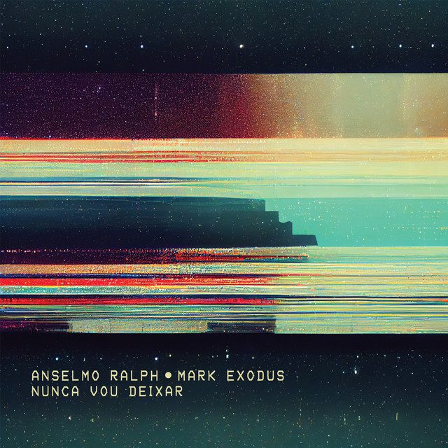  Anselmo Ralph - Nunca Vou Deixar Feat Mark Exodus