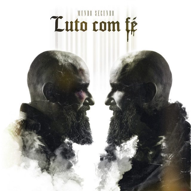 Mundo Segundo - Luto Com Fé