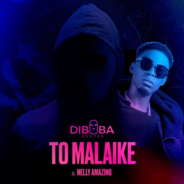 Diboba - To Malaike Feat Nelly Amazing