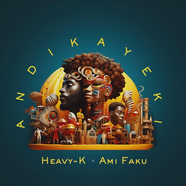 Heavy-K - Andikayeki Feat Ami Faku