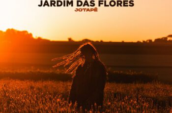 Jotapê – Jardim das Flores feat Marquinho no Beat, Original Quality