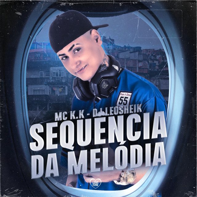 MC K.K - Sequência da Melódia Feat Love Funk, DJ LéoSheik