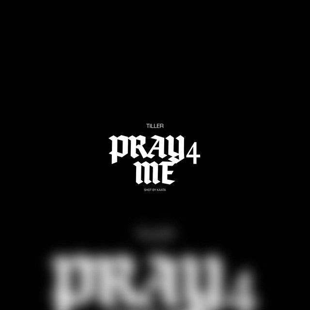 Tiller - Pray 4me (freestyle)