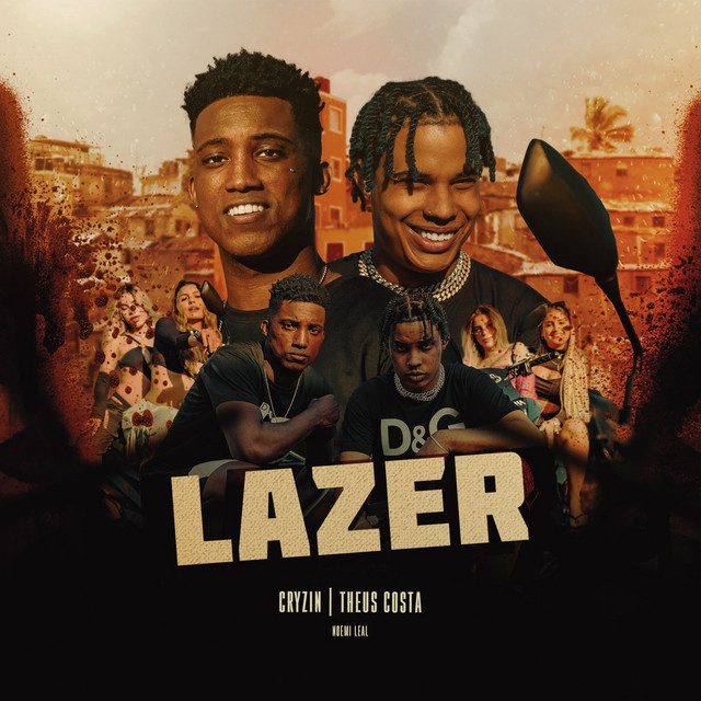 Cryzin - Lazer Feat Theus Costa, Noemi Leal