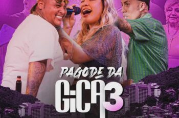 Gica, MC Ryan SP, Mc Daniel – Ousadia e Alegria (Ao Vivo)