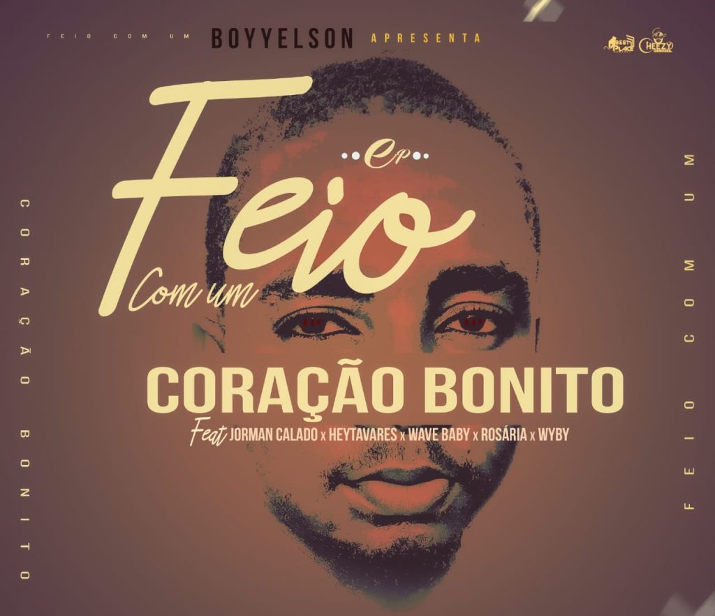 BoyYelson - Feio Com um coração Bonito (EP)