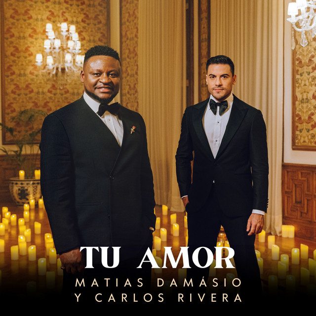 Matias Damásio - Tu Amor Feat Carlos Rivera