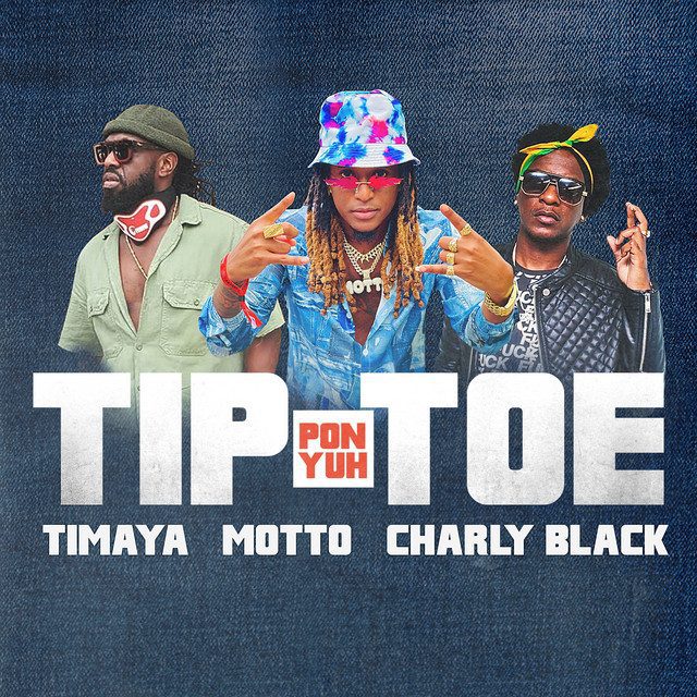 Motto - Tip Pon Yuh Toe Feat Charly Black, Timyra