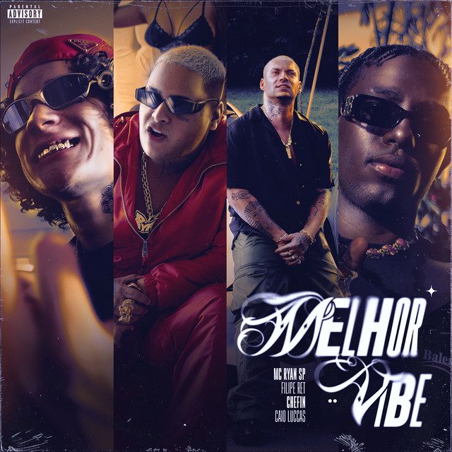 MC Ryan SP - Melhor Vibe Feat Filipe Ret, Chefin Download Mp3