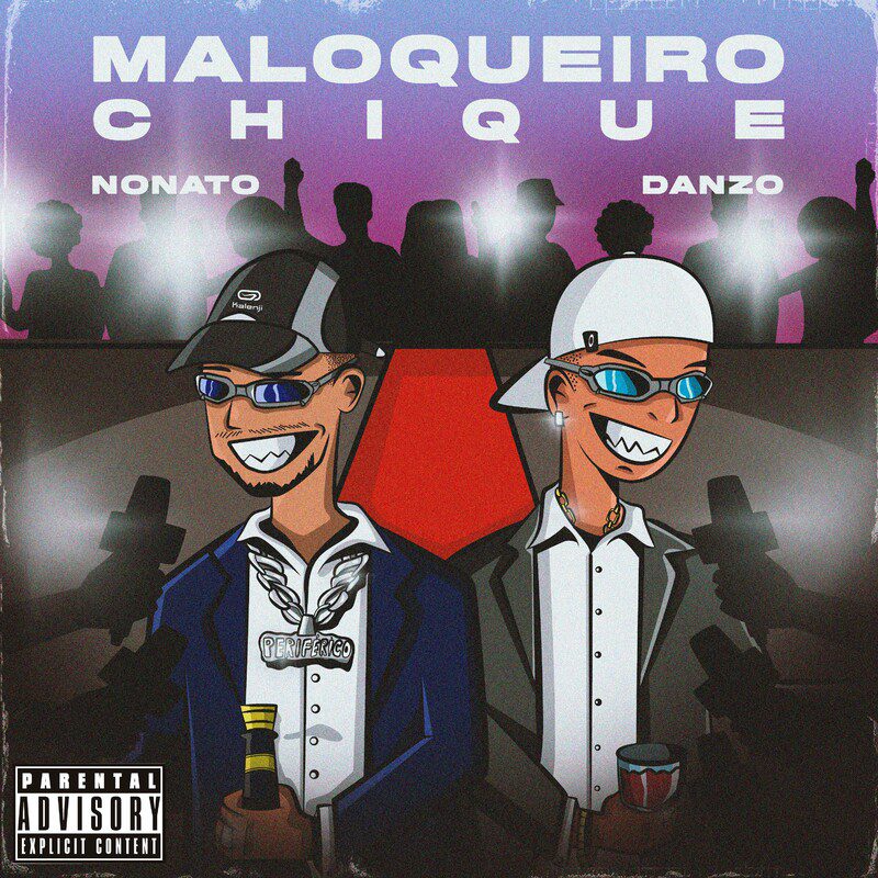 Nonatoo - Maloqueiro Chique Feat Danzo