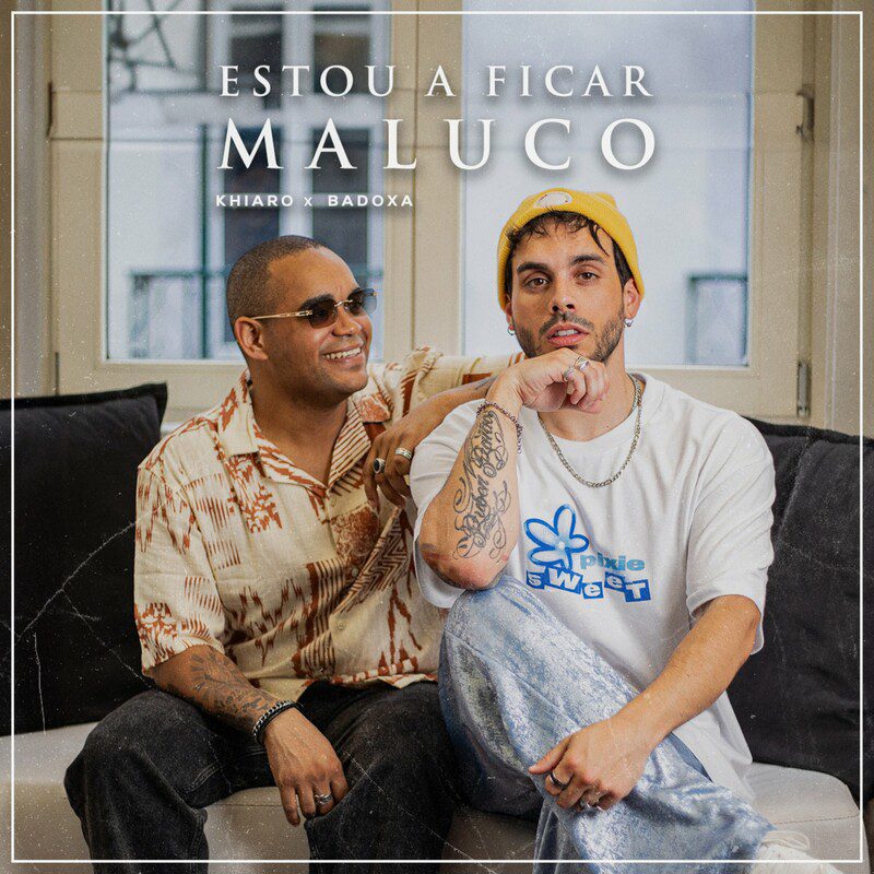 Khiaro - Estou a Ficar Maluco Feat Badoxa