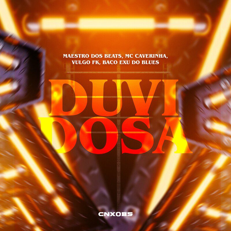 Maestro Dos Beats - Duvidosa Feat MC Caverinha, Vulgo FK, Baco Exu do Blues