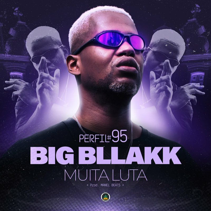 Pineapple StormTv Perfil 95 Muita Luta Feat Big Bllakk Manel Beats