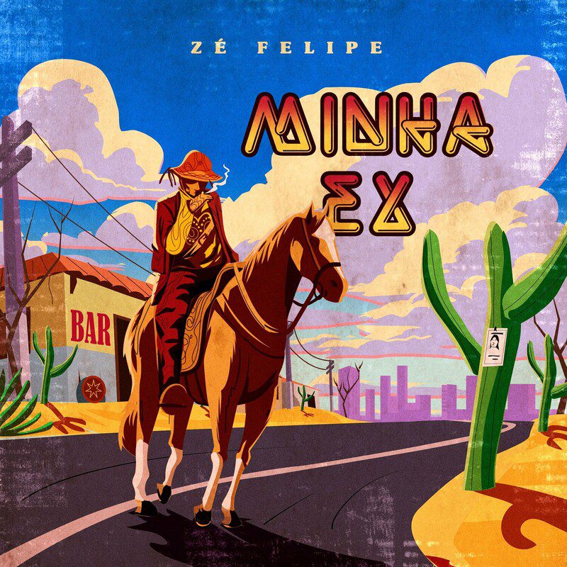 Zé Felipe - MINHA EX