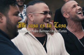 Tilhon – Mi casa es tu casa feat. Pedro Barroso e Rúben Torres