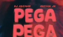 Dj Ademar – Pega Pega 2.0 Feat Ahssan Jr