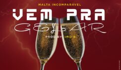 Malta Incomparável – Vem Pra Gelar