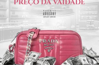 Rei Helder – Preço da Vaidade Feat MEM AET