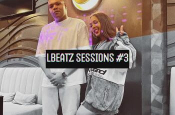 LBEATZ – Complica Sessions 3 Feat Felishia