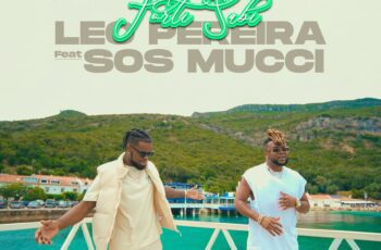 Leo Pereira – Forte Sabi Feat SOS MUCCI