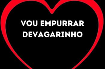 Love Fluxos – Vou Empurrar Devagarinho Feat DJ W7, Love Funk