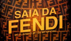 Mc Flavinho JR – Saia da Fendi Feat  DJ W7 OFICIAL, Love Funk