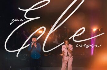 Nívea Soares, Nathanael Brito – Que Ele Cresça (Ao Vivo)