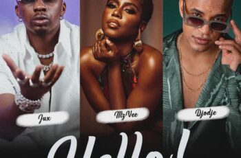 Jux – Hello Feat Djodje ,P.M.P, MzVee