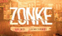 Lil Mö – ZONKE Feat LeeMcKrazy