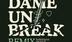 Rawayana – Dame Un Break Remix Feat Mr Eazi, Micro TDH