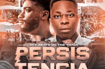 Eric Rodrigues – Persistência Feat Sky Beats On The Track