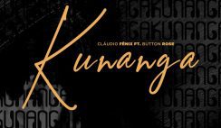 Cláudio Fénix – Kunanga Feat Button Rose, Reborn