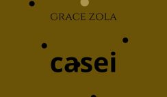 Grace Zola – Casei