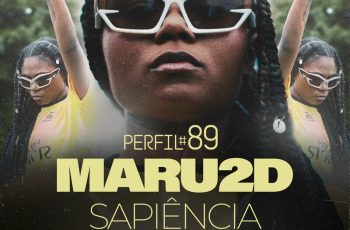 Pineapple StormTv, Maru2D, Dallass – Perfil #89 Sapiência